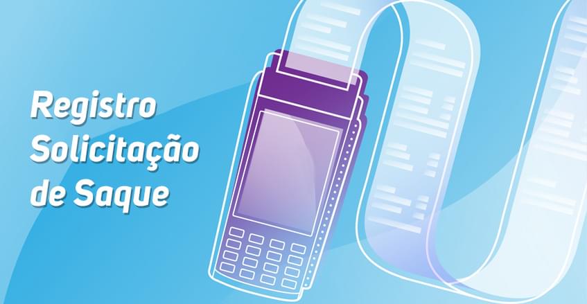 Como acessar o registro de solicitação de saque?