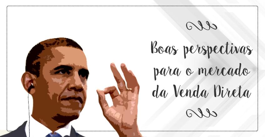 Sistema de vendas diretas e marketing multinível Maxnivel - Boas perspectivas para o Mercado de Vendas Diretas