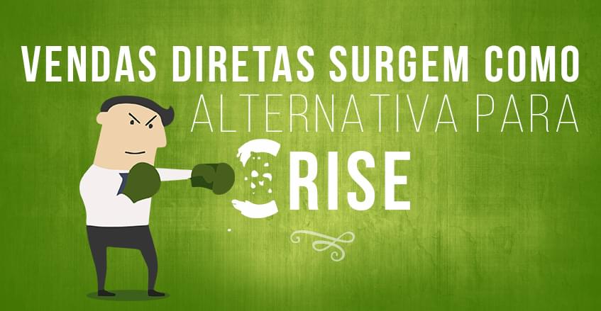 Vendas diretas surgem como alternativa para mercado em crise