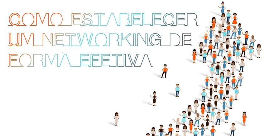 Como estabelecer networking de forma efetiva